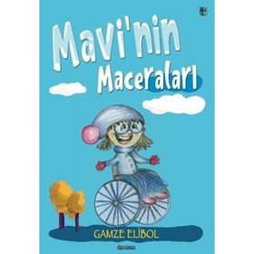 Mavinin Maceraları - Gamze Elibol