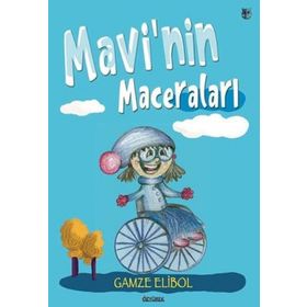 Mavinin Maceraları - Gamze Elibol