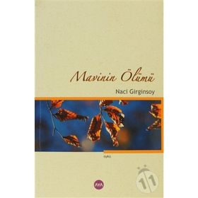 MAVININ ÖLÜMÜ - NACI GIRGINSOY
