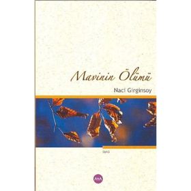 MAVININ ÖLÜMÜ - NACI GIRGINSOY