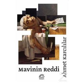 Mavinin Reddi - Ahmet Karcılılar