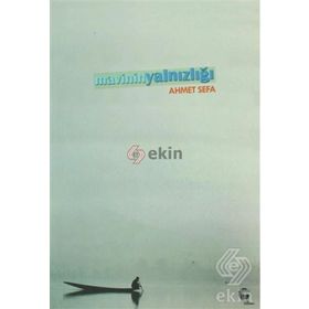 MAVININ YALNIZLIĞI - AHMET SEFA