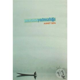 MAVININ YALNIZLIĞI - AHMET SEFA