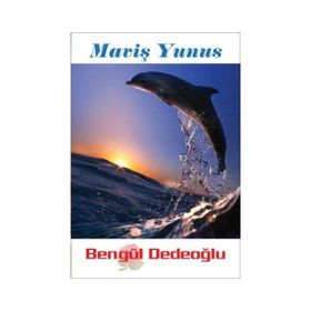 Maviş Yunus - Bengül Dedeoğlu