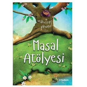 Mavisel Yener İle Masal Atölyesi - Mavisel Yener
