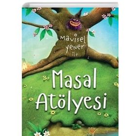 Mavisel Yener İle Masal Atölyesi - Mavisel Yener