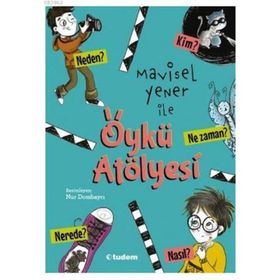 Mavisel Yener ile Öykü Atölyesi - Mavisel Yener