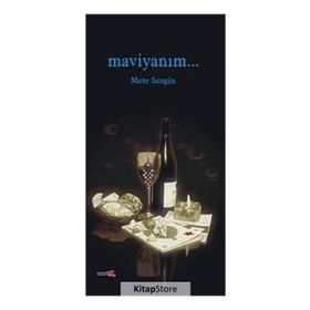 Maviyanım... - ydr mete sezgin