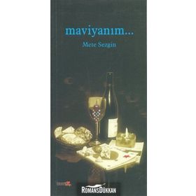 Maviyanım... - ydr mete sezgin
