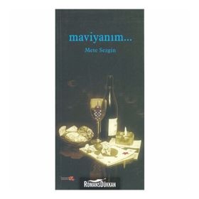 Maviyanım... - ydr mete sezgin