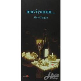 Maviyanım... - ydr mete sezgin