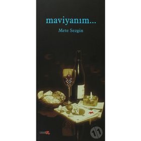 Maviyanım... - ydr mete sezgin