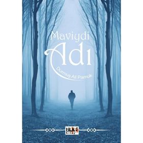 Maviydi Adı - Durmuş Ali Pamuk