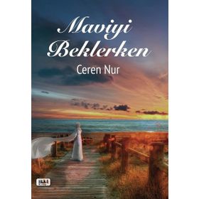 Maviyi Beklerken - Ceren Nur