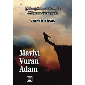 Maviyi Vuran Adam - Emrah Aktaş