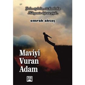 Maviyi Vuran Adam - Emrah Aktaş