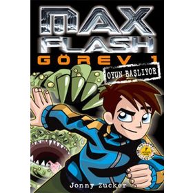 MAX FLASH GÖREV 1 OYUN BAŞLIYOR - JONNY ZUCKER