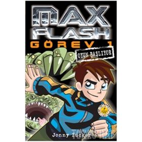 MAX FLASH GÖREV 1 OYUN BAŞLIYOR - JONNY ZUCKER