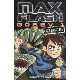 MAX FLASH GÖREV 1 OYUN BAŞLIYOR - JONNY ZUCKER