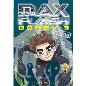 MAX FLASH - GÖREV 3 DERINLERDE - JONNY ZUCKER