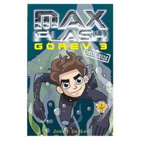 MAX FLASH - GÖREV 3 DERINLERDE - JONNY ZUCKER