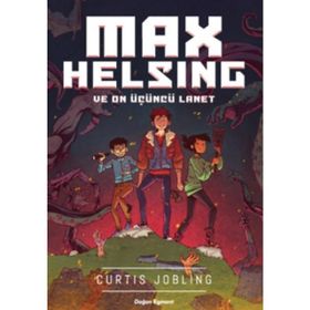 Max Helsıng Ve On Üçüncü Lanet - Curtis Jobling