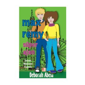 Max Remy - Süper Ajan Zaman Makinesi Peşinde - Deborah Abela