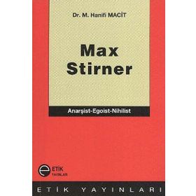 Max Stirner - M. Hanifi Macit