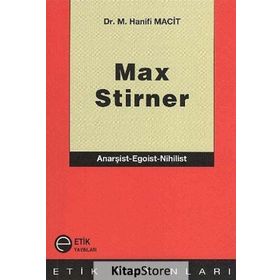 Max Stirner - M. Hanifi Macit