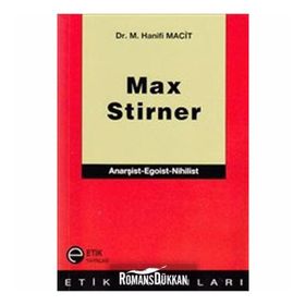 Max Stirner - M. Hanifi Macit