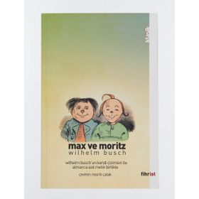 Max ve Moritz - Çizimli - Wilhelm Busch