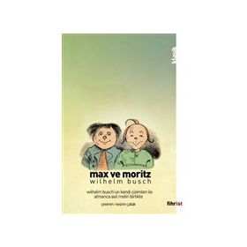 Max ve Moritz - Çizimli - Wilhelm Busch