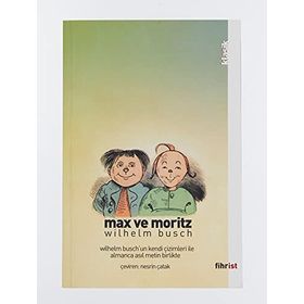 Max ve Moritz - Çizimli - Wilhelm Busch