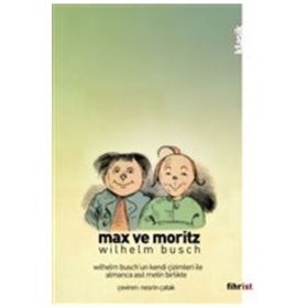 Max ve Moritz - Çizimli - Wilhelm Busch