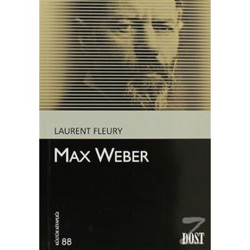 Max Weber - Deniz Kundakçı