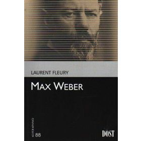 Max Weber - Deniz Kundakçı