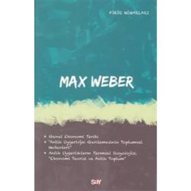 Max Weber - Deniz Kundakçı