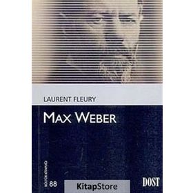 Max Weber - Laurent Fleury