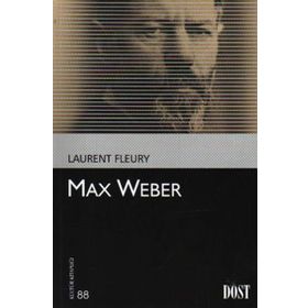 Max Weber - Laurent Fleury