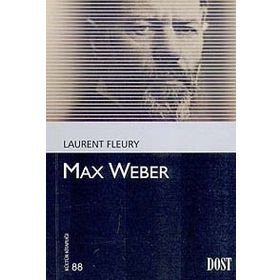 Max Weber - Laurent Fleury