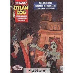 MAXI DYLAN DOG SAYI - 1 GÖLGE ÇİÇEĞİ - HAYATIN MEVSIMLERI-ZAMANIN İNTİKAMI - SERGIO BONELLI