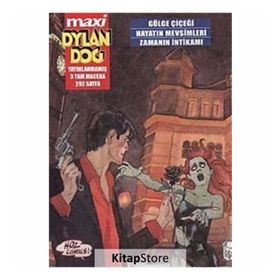 MAXI DYLAN DOG SAYI - 1 GÖLGE ÇİÇEĞİ - HAYATIN MEVSIMLERI-ZAMANIN İNTİKAMI - SERGIO BONELLI