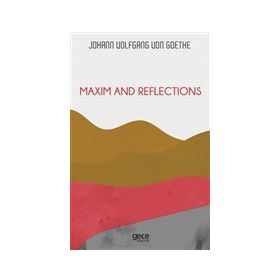 Maxim and Reflections - Johann Wolfgang von Goethe