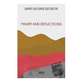 Maxim and Reflections - Johann Wolfgang von Goethe