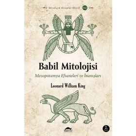 Maya Kitap Babil Mitolojisi - Mezopotamya Efsaneleri ve İnanışları - Mitolojik Kitaplar Dizisi 2