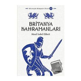 Maya Kitap Britanya Kahramanları Maud Isabel Ebbutt