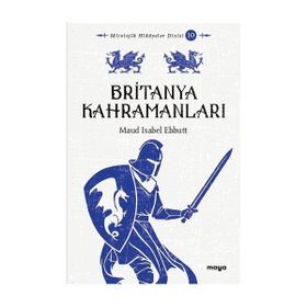 Maya Kitap Britanya Kahramanları Maud Isabel Ebbutt