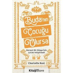 Maya Kitap Buda'nın Çocuğu Olursa
