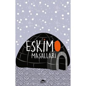 Maya Kitap Eskimo Masalları - Özel Ayracıyla - Dünya Masalları Dizisi