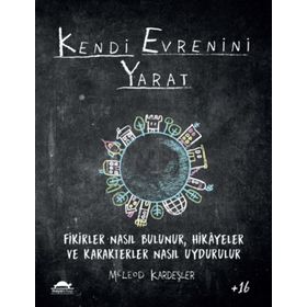 Maya Kitap Kendi Evrenini Yarat Fikirler Nasıl Bulunur Hikayeler ve Karakterler Nasıl Uydurulur